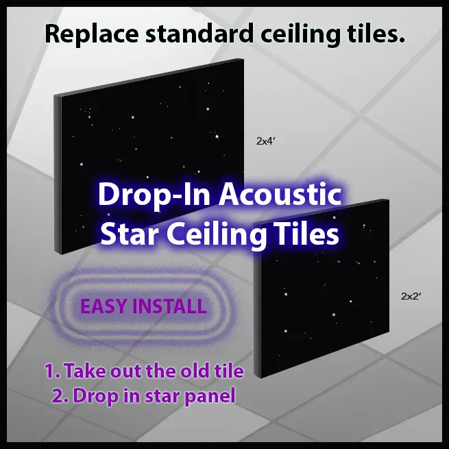 picture of two epixsky drop in ceiling panels. 2x2 and 2x4 sizes. Words that say Replace standard ceiling tiles. Drop-in acoustic star ceiling tiles. Easy Install